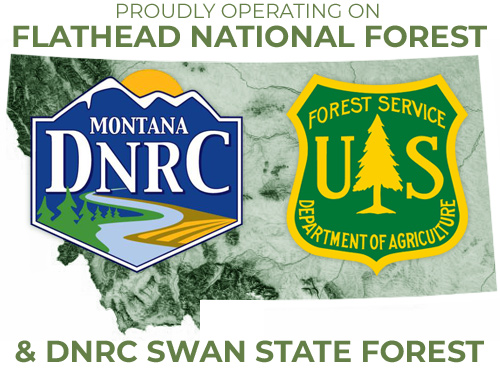 Proudly Opertain on Flathead National Forest and DNRC Swan State Forest